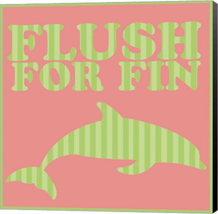 Framed Flushfor Fin Print