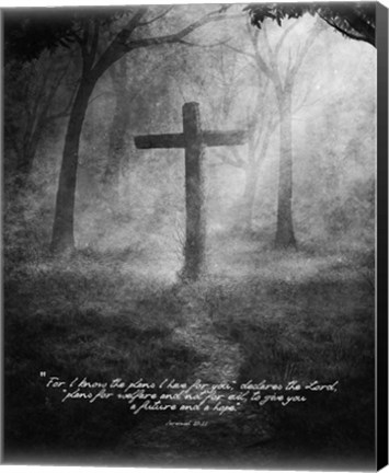 Framed Jeremiah 29:11 For I know the Plans I have for You (Black &amp; White Cross) Print