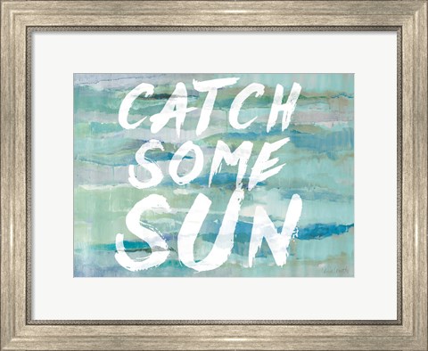 Framed Catch Some Sun Print