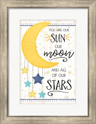 Framed You Are Our Sun Print
