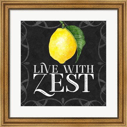 Framed Live with Zest sentiment III-Live with Zest Print