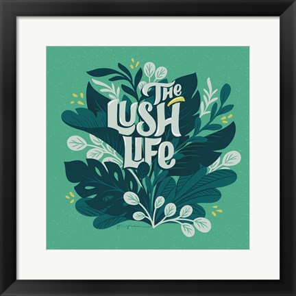 Framed Lush Life V Print