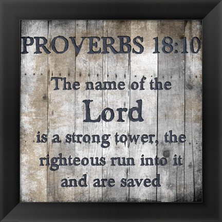 Framed Proverbs 18-10 Print