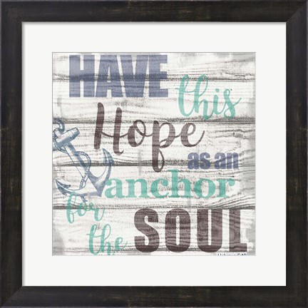 Framed Have This Hope Print