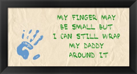 Framed My Finger May Be Small Green and Blue Print