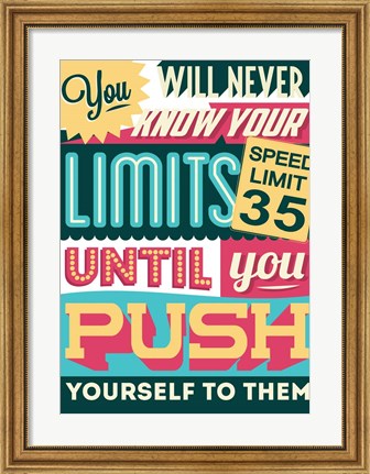 Framed Push Yourself To Your Limits Print