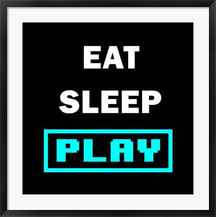 Framed Eat Sleep Play - Black with Blue Text Print