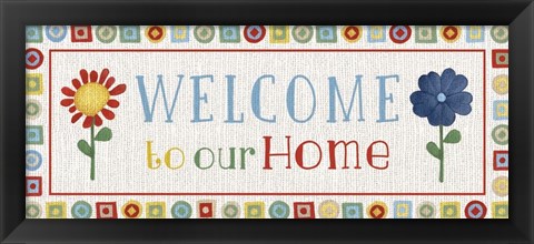 Framed Welcome to our Home Print