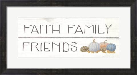 Framed Beautiful Bounty III Faith Family Friends Print