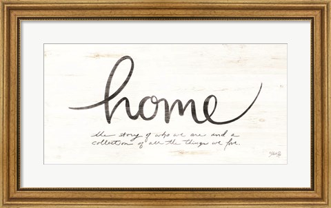 Framed Home - the Story of Who We Are Print