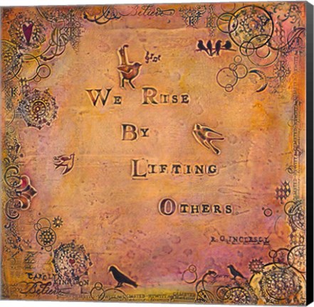 Framed We Rise by Lifting Others Print