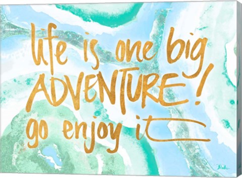 Framed Life is One Big Adventure Print