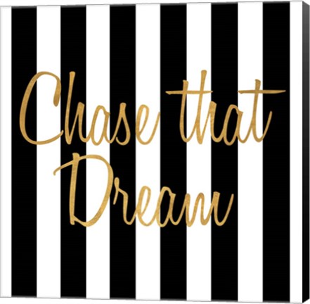 Framed Chase that Dream Stripes Print