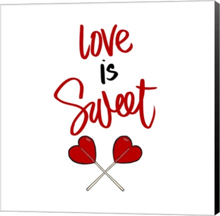 Framed Love is Sweet Print