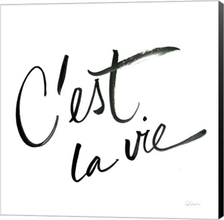 Framed Cest La Vie Print