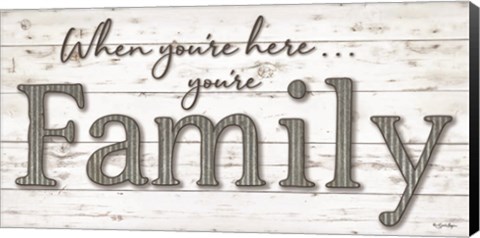 Framed You&#39;re Family Print