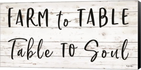 Framed Farm to Table ~ Table to Soul Print