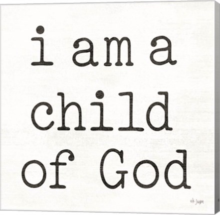 Framed I Am a Child of God Print