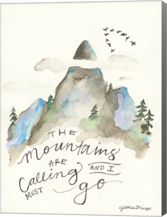 Framed Mountains are Calling Print