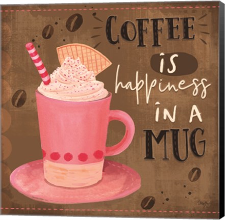 Framed Coffee is Happiness in a Mug Print