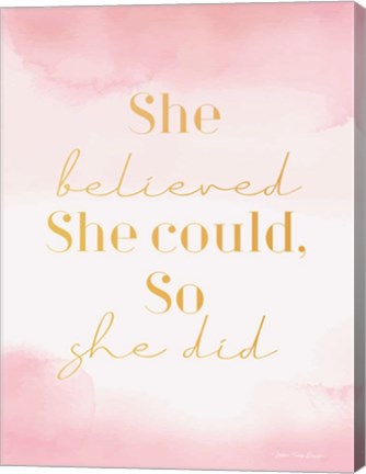 Framed She Believed Print