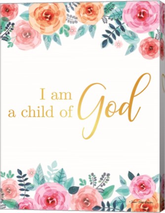 Framed I am a Child of God Print