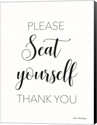 Framed Please Seat Yourself Print