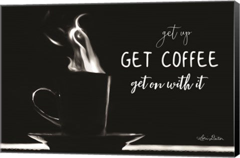 Framed Get Coffee Print