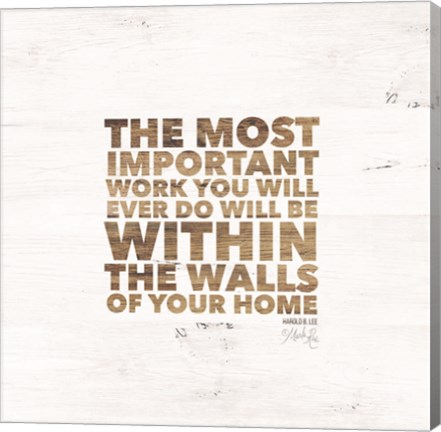 Framed Within the Walls of Your Home Print