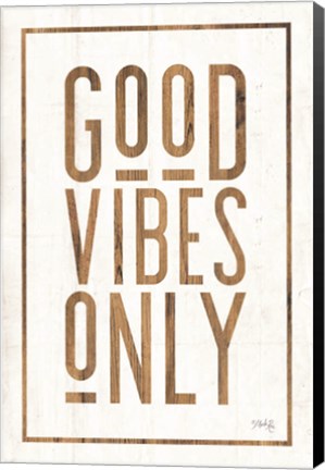 Framed Good Vibes Only Print