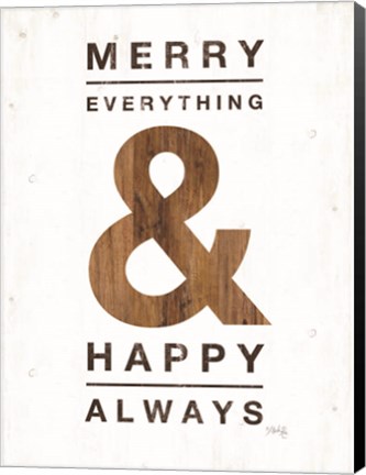 Framed Happy Always Print