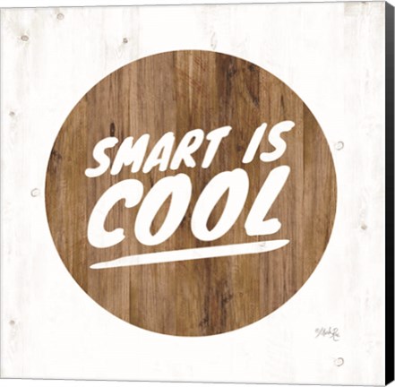 Framed Smart is Cool Print