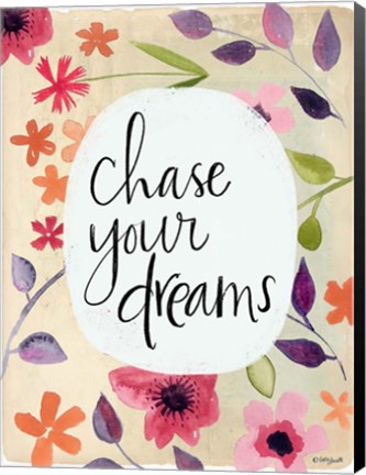 Framed Chase Your Dreams Print