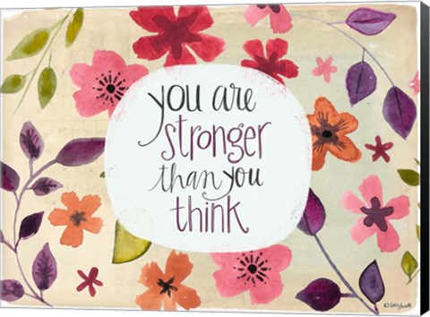 Framed You Are Stronger Than You Think Print