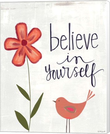 Framed Believe in Yourself Print