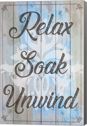 Framed Relax, Soak, Unwind Print