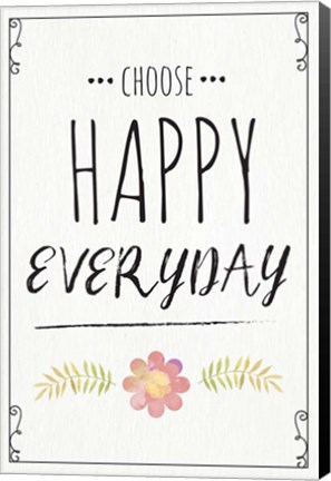 Framed Choose Happy Everyday Print