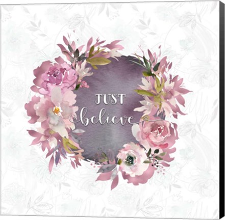 Framed Just Believe Print