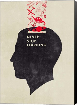 Framed Never Stop Learning Print