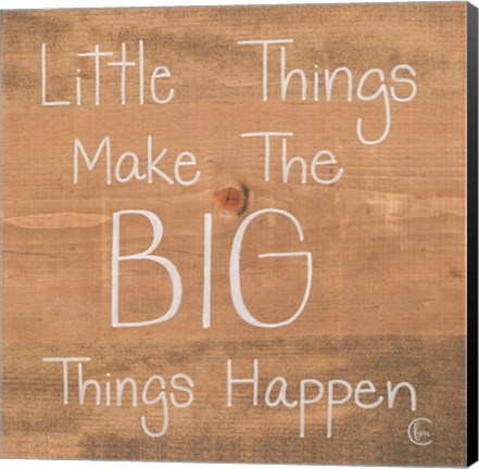 Framed Big Things Make Little Things Happen Print