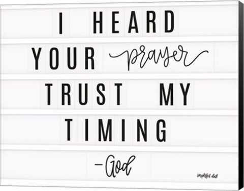 Framed Trust My Timing Print