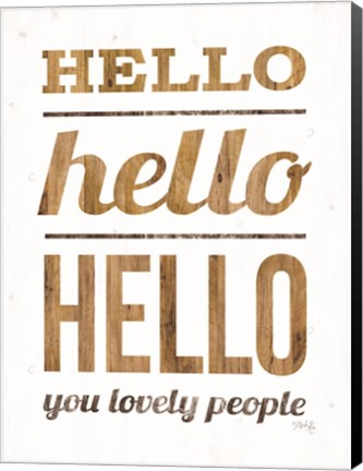 Framed Hello Hello Hello Print