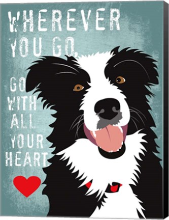 Framed Go with All Your Heart Print