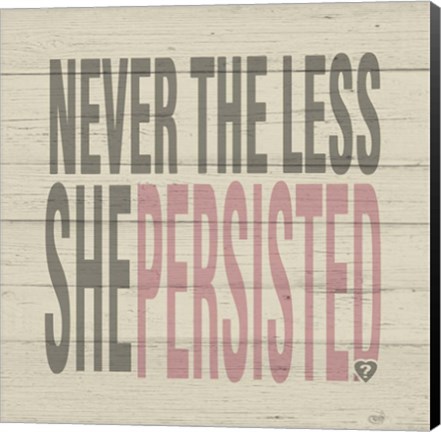 Framed She Persisted II Print