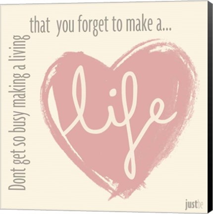 Framed Make a life Print