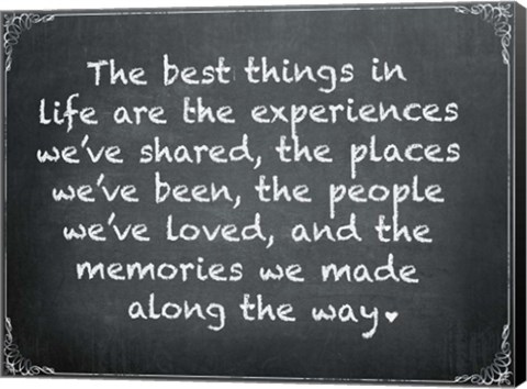 Framed Chalkboard - The Best Things 2 Print