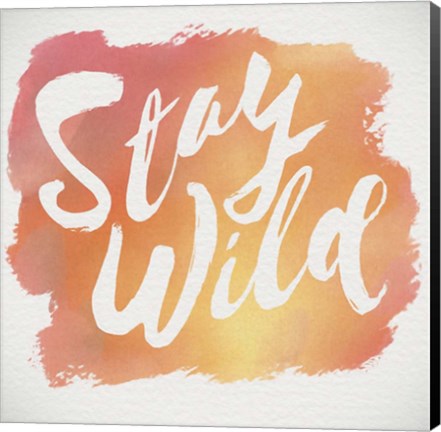 Framed Stay Wild Print