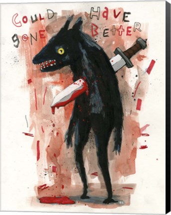 Framed Could Have Gone Better Print