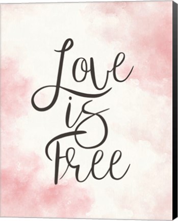 Framed Love Is Free - Pink Print