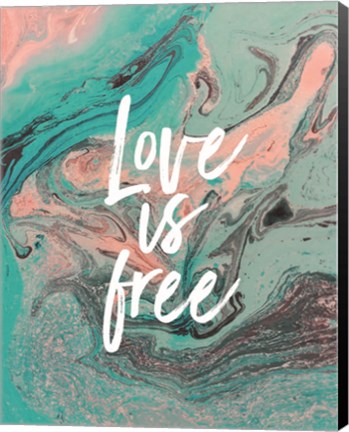 Framed Love Is Free - Teal Print